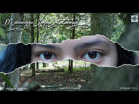 Menunggu Sore Setelahnya - Indonesian Shortfilm