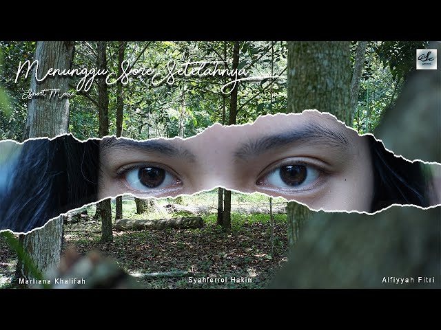 Menunggu Sore Setelahnya - Indonesian Shortfilm