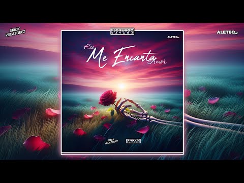 🇲🇽Eso Me Encanta Amor (Aleteo,Guaracha,Circuit,Bala)(Prod.@DjErickVelázquez-x6y & @FERNANDO.CAVANA )🇨🇱