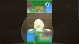 Những Pokemon Của Satoshi Nở Ra Từ Trứng #shortvideo #shorts #anime #satoshi #ash #pikachu #pokemon