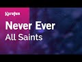 Never Ever - All Saints | Karaoke Version | KaraFun