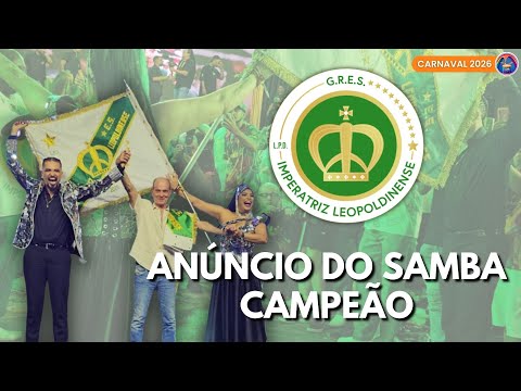 IMPERATRIZ 2026 | ANÚNCIO DO SAMBA CAMPEÃO NA FINAL DE SAMBA ENREDO 2026