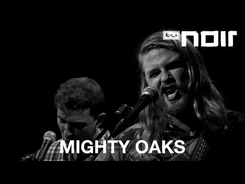 Mighty Oaks - The Great Northwest (live bei TV Noir)