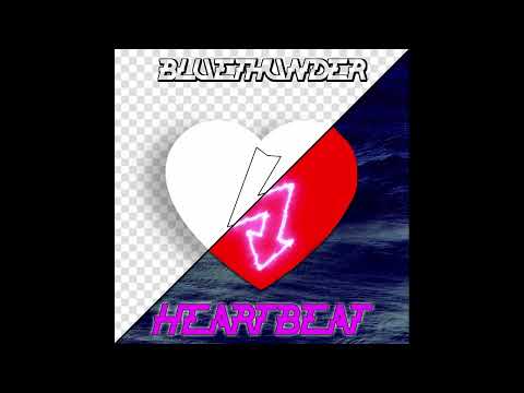 Bluethunder - Heartbeat (Original Mix)