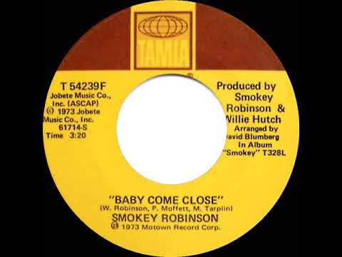 1974 HITS ARCHIVE: Baby Come Close - Smokey Robinson (stereo 45 single version)