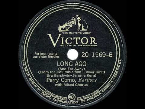 1944 HITS ARCHIVE: Long Ago (And Far Away) - Perry Como (a cappella)