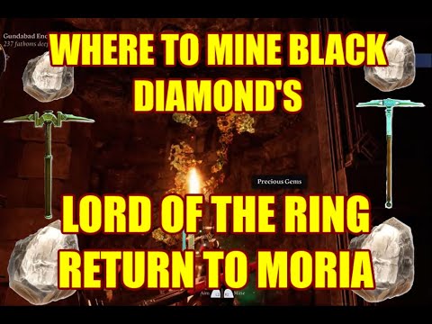 The Lord of the Rings: Return to Moria Where To Mine Black Diamond's