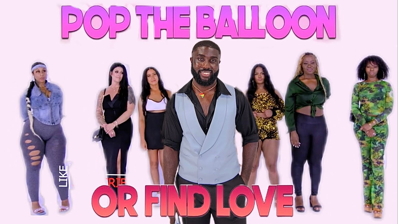 Ep 4: Pop The Balloon Or Find Love | With Godwin Asamoah | 30+ Edition
