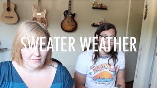 The Neighbourhood - Sweater Weather (Michael Castro &amp; Meghan Tonjes Cover)