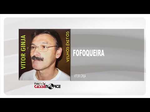Vitor Ginja - Fofoqueira