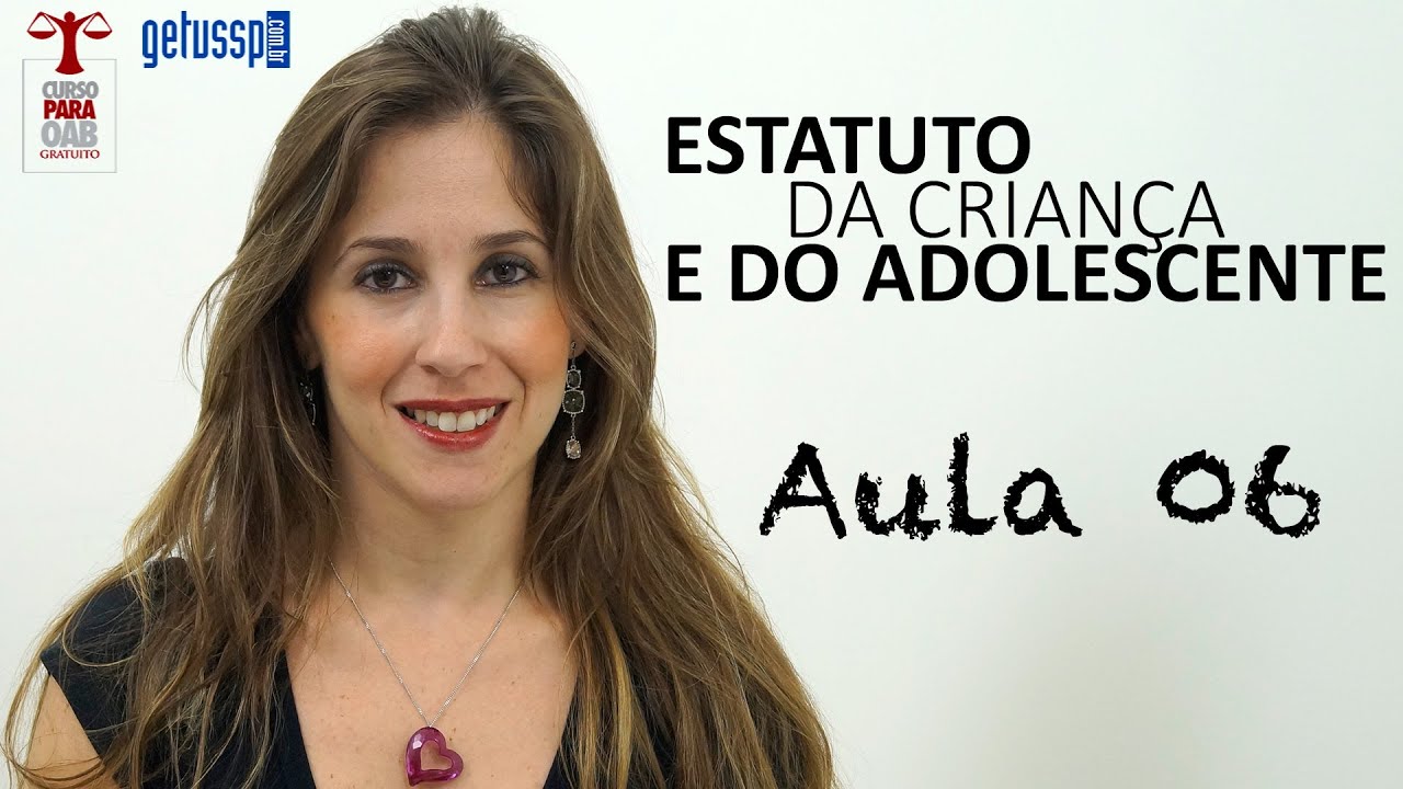 Aula 06 - Medidas Socioeducativas com Testes - Curso Gratuito para OAB