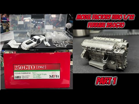 Part 1 - Model Factory Hiro - Ferrari 250 GTO