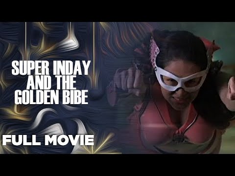 SUPER INDAY AND THE GOLDEN BIBE: Marian Rivera, John Lapus & Jake Cuenca | Full Movie