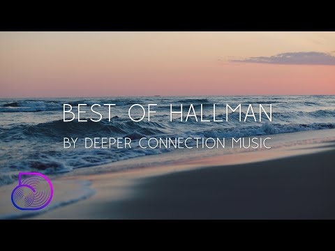 Best Of Hallman | 2023 | Tropical House Mix by Deeper Connection Music