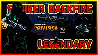 “LEGENDARY-Ready! Hazard-Protected STRIKER Backfire Build!” Division 2