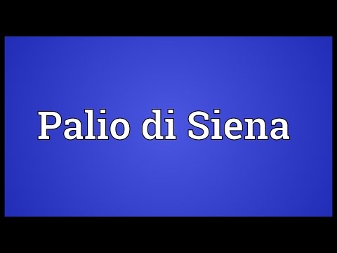 Palio di Siena Meaning