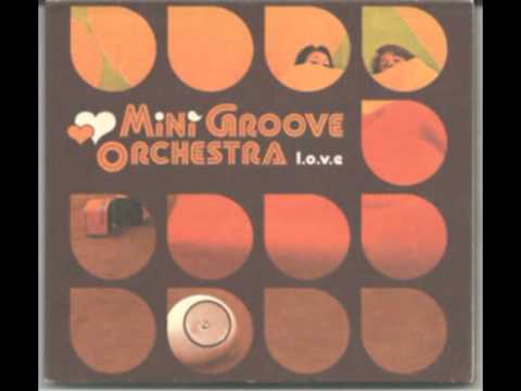 Mini Groove Orchestra  love