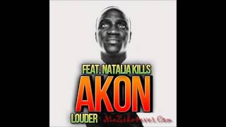 Akon feat. Natalia Kills - Louder (Audio)