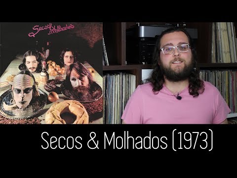 Secos & Molhados -  Secos & Molhados (1973) | ALBUM REVIEW