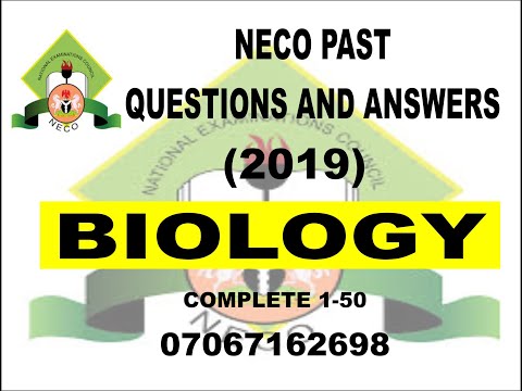 NECO 2021 BIOLOGY PREP   NECO 2019 BIOLOGY PAST QUESTIONS AND ANSWERS