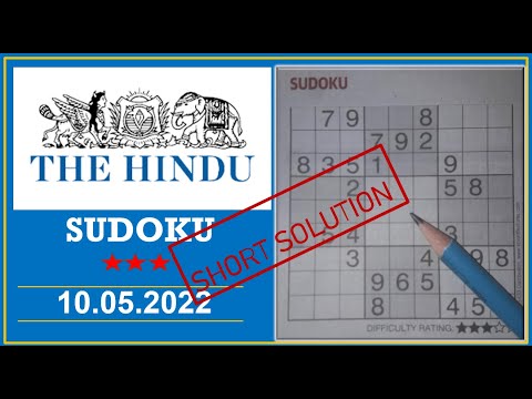 The Hindu  Sudoku May 10, 2022 - 3 Star - Short Solution
