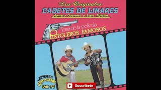 Los Cadetes De Linares- Silvano Garcia