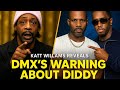 Katt Williams EXPOSES DMX S Terrifying Warning About Diddy