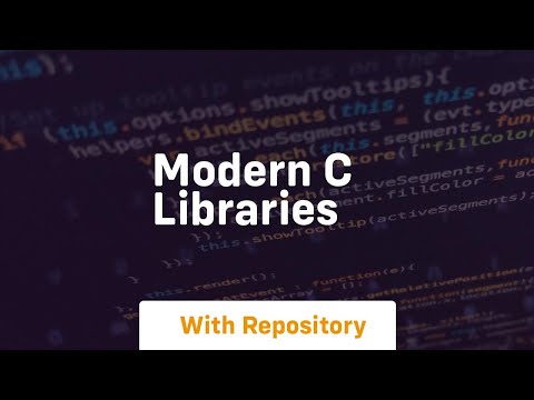 Modern c libraries