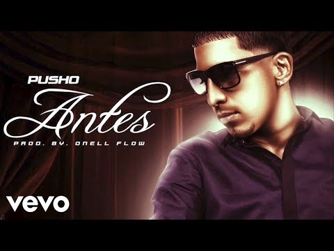 Pusho - Antes (Audio)