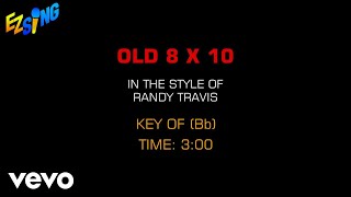 Randy Travis - Old 8 X 10 (Karaoke EZ Sing)