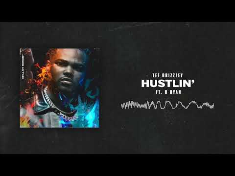 Tee Grizzley - Hustlin' (ft. B Ryan) [Official Audio]