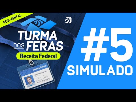 5º Simulado Turma dos Feras Receita Federal (Analista Tributário)