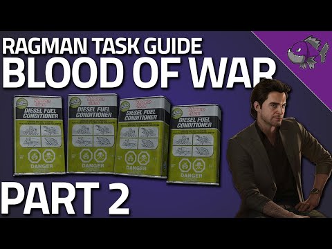 The Blood Of War Part 2 - Ragman Task Guide - Escape From Tarkov