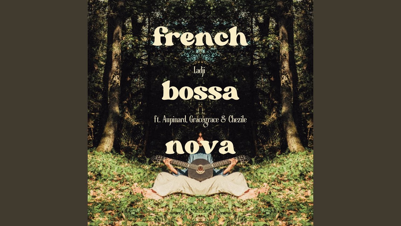 FRENCH BOSSA NOVA (feat. gracegrace)