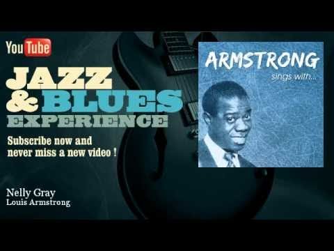 Louis Armstrong - Nelly Gray - feat. The Mills Brothers