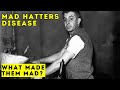 Mad Hatters What Really Made Them Mad History Documentary