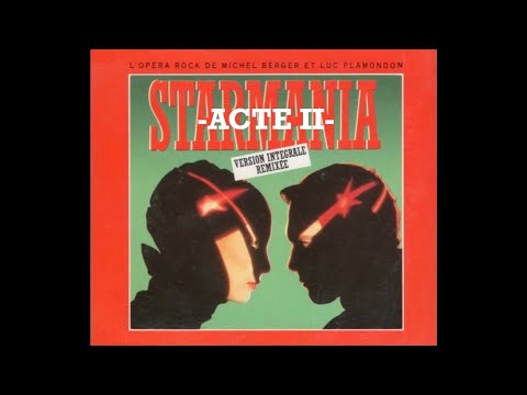 Starmania - Version Intégrale Remixée (1990) -Acte II-