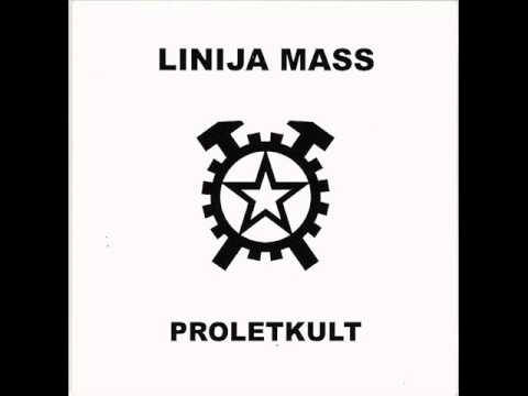Linija Mass - Proletkult