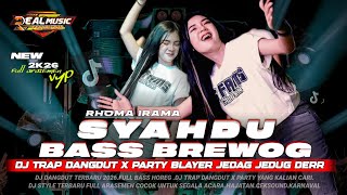 Download lagu DJ DANGDUT RHOMA SYAHDU ||DJ TRAP X PARTY |FULL ARASEMEN BASS BREWOG🔥#djterbaru#djdangdut2026  mp3
