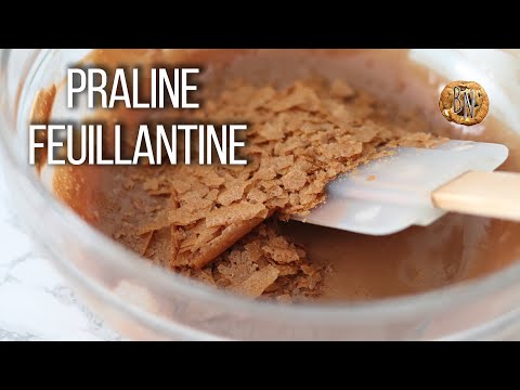Praline Feuillantine | Patisserie Tricks