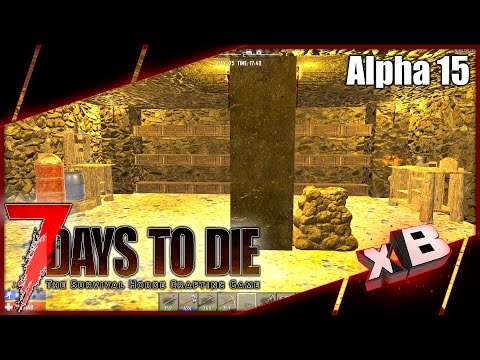 7 Days to Die :: Ep 15 :: BUNKER BASEMENT & STORAGE!