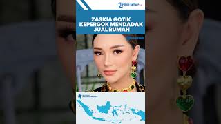 Pedangdut Zaskia Gotik Kepergok Mendadak Jual Rumah di Sosmed, Kenapa?