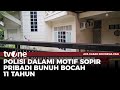 GEGER Bocah 11 Tahun Dibunuh Sopir Pribadi AKIP TvOne