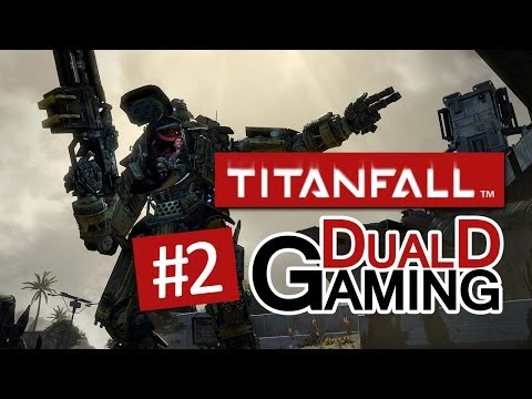 DualDGaming spelar Titanfall Beta - #2 - Robotwars Deluxe
