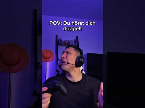 POV: Du hörst dich doppelt 😂 (Part 4)