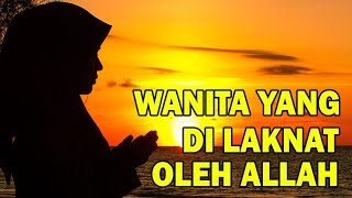 Download lagu Allah Melaknat Wanita Yang melakukan 4 hal ini mp3 Download lagu Allah Melaknat Wanita Yang melakukan 4 hal ini mp3