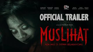 MUSLIHAT - Official Trailer