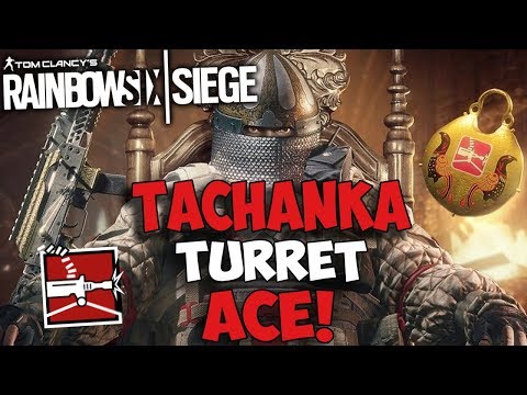 Lord Tachanka Turret Ace! | Rainbow Six Siege