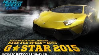Need For Speed EDGE — Анонс ЗБТ и другие новости с G*Star 2015