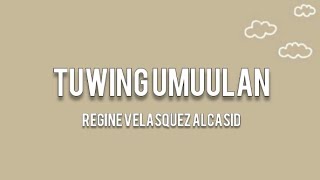 Tuwing Umuulan Lyrics - Regine Velasquez